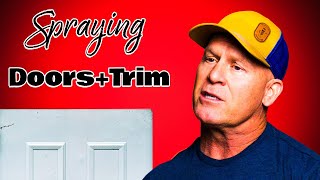 How To Spray Interior Trim amp Doors Painting Doors amp Trim [upl. by Etnwahs]