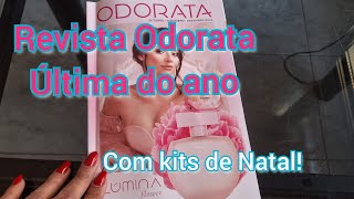 REVISTA ODORATA  Última do Ano Com kits de Natal revista [upl. by Aniale]