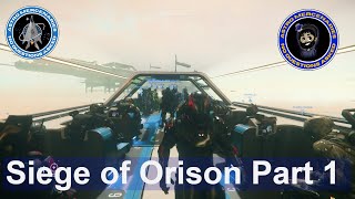 Astro Mercenaries Save the Day  Siege of Orison Part 1 Best Start  Star Citizen [upl. by Smukler]