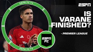 quotWhat has happened to Raphaël Varanequot Is Varane finished at Man United  ESPN FC [upl. by Ylaek]