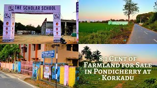 81cent of Farmland for sale in Pondicherry at Korkadu near Govt High school amp TVS Sundaram  E428 [upl. by Naxela]