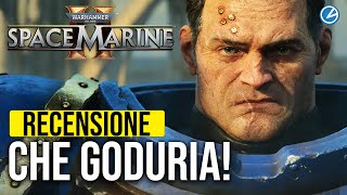 Warhammer 40000 Space Marine 2 Recensione CHE GODURIA [upl. by Aneeuq]