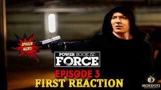 POWER BOOK IV FORCE SEASON 2 EPISODE 3 FIRST REACTION [upl. by Anawyt]