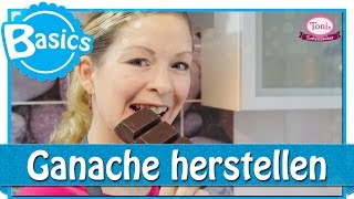 Weiße amp dunkle Ganache herstellen  BackBasics  Tonis Tortenzauber 0005 [upl. by Niall]