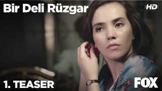 Bir Deli Rüzgar 1 Teaser [upl. by Alby570]