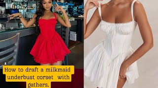 How to draft a milkmaid underbust corset with gathers [upl. by Aninotna]