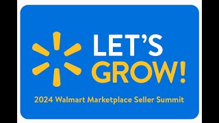 The Walmart Sellers Network  Walmart Summit Recap 2024 walmartsellers [upl. by Aplihs376]