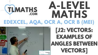 ALevel Maths J208 Vectors Examples of Angles between Vectors [upl. by Ahsram]