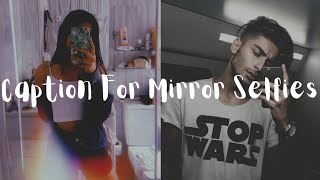 Best Mirror Selfie Captions  Mirror Selfie Captions  Caption For Mirror Selfies For Instagram [upl. by Eciralc]