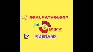 PSORIASIS  Skin disease  ORAL PATHOLOGY  quick lecture [upl. by Nawk748]