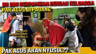 AKHIRNYA BU DINI PULANG KEMBALI KE JAKARTA PAK AGUS NYUSUL  PRATIWI NOVIYANTHI [upl. by Chemaram]