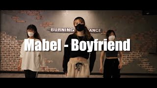 Mabel  Boyfriend│Choreography by BBO│동대문구댄스학원 [upl. by Riha]