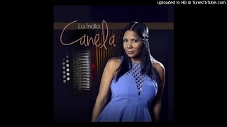 La India Canela  09 Mangulina Medley [upl. by Faustena]