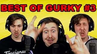 Gurky Best Of 3 [upl. by Barbra]