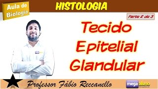 Aula sobre Tecido Epitelial Glandular Parte 2 de 2  material na descrição [upl. by Morette]