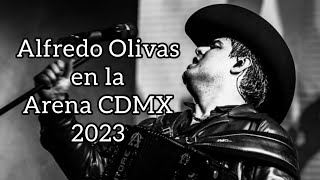 Alfredo Olivas en la Arena CDMX 🤠 2023 🔥 [upl. by Landmeier]