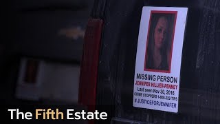 Investigating the disappearance of Jennifer HillierPenney Part 2  The Fifth Estate [upl. by Sethi]