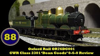 Oxford Rail OR76DG001  GWR Class 2301 ‘Dean Goods’ 060 Review [upl. by Alamap897]