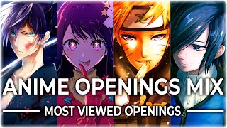 ANIME OPENINGS MIX FULL SONGS MOST VIEWED ON YOUTUBE [upl. by Descombes]