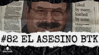 Ep 82 quotEl Asesino BTK  Dennis Raderquot [upl. by Sutherlan]