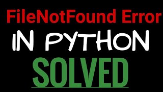 Filenotfounderror errno 2 no such file or directory python error Solved [upl. by Anzovin]