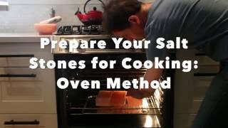 Preparing your Himalayan Salt Stones in the Oven for cooking [upl. by Akinajnat]