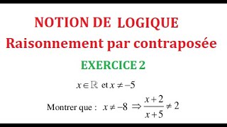 Raisonnement par contraposée exercice 2 [upl. by Lisk]