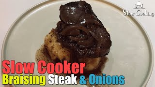 Tender Slow Cooker Braising Steak and Onions [upl. by Nirrek511]