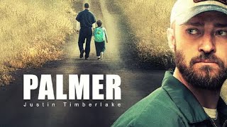 Palmer Full Movie Review English  Justin Timberlake  Ryder Allen [upl. by Wettam]