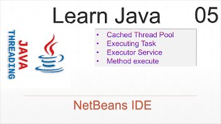 Execute Tasks via Cached Thread Pool and ExecutorService  Java Threads Tutorial 05 [upl. by Yekcim]