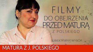 165 Filmy warte obejrzenia przed matura z polskiego subiektywny wybór [upl. by Barron443]