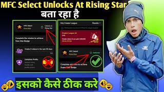 quotMFC Select Unlock At Rising Star Explained  moj app se paise kaise kamaye [upl. by Derry320]