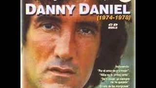 Danny Daniel  Crees Que Canto Por TI [upl. by Ozner305]