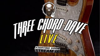 Three Chord Dave Live 117 guitars rock and good times [upl. by Tobe]