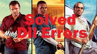 GTA 5 Missing or not Found DLL Errors Solved [upl. by Pfaff]