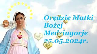 Medjugorje Oredzie Matki Bożej 25 MAJA 2024R  Ciągle od nowa się nawracajcie [upl. by Stu]