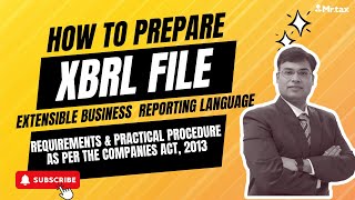 How to prepare XBRL file as per the Companies Act 2013  Requirements amp Process XBRL कैसे बनाये [upl. by Ahsimit143]