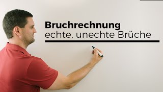 Bruchrechnung echte unechte Brüche umschreiben in gemischten Bruch  Mathe by Daniel Jung [upl. by Eelanaj700]