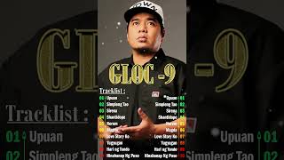 Gloc9 Rap Music  Gloc9 Playlist [upl. by Trilbi]