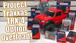 So Many Option Parts  Traxxas TRX4 Sport Full Upgrade Project Truck Intro  RC Driver [upl. by Naul]