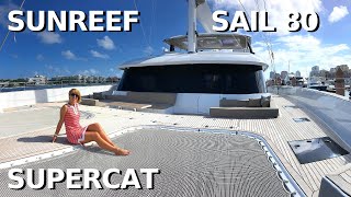 SUNREEF 80 SAIL CATAMARAN quotENDLESS HORIZONquot SuperYacht Tour  Liveaboard Charter Yacht Sailing Boat [upl. by Deidre]