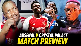 Arsenal vs Crystal Palace  Please DONT FUP THIS ONE  MATCH PREVIEW [upl. by Eimaral]