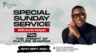 Second Service The Weight Of Culture Shaping  Pst Kunle Soriyan  Sept 29th 2024 [upl. by Power]