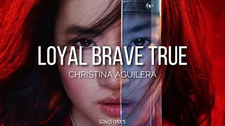 Christina Aguilera  Loyal Brave True Lyrics [upl. by Butta]