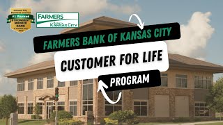 Farmers Bank of Kansas City Customer For Life Mortgage Program [upl. by Hellman]