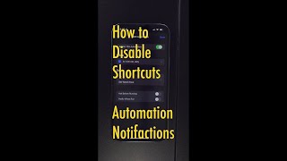 How to Disable Shortcuts Automation Notifications shorts [upl. by Ellatnahc]