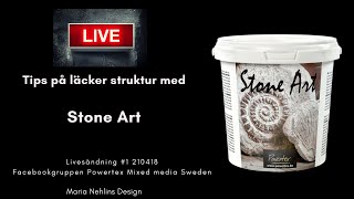 Tips på läcker struktur med StoneArt Powertex  Livesändning1 210418 [upl. by Harehs]