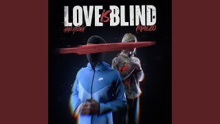 Love Is Blind [upl. by Calder341]