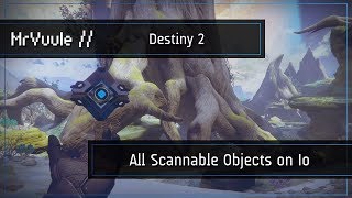 Destiny 2  All Scannable Object Locations on Io [upl. by Arbuckle319]