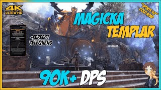 ESO Magicka Templar 90K  DPS Parse  UPDATE 42 Gold Road [upl. by Suedama727]